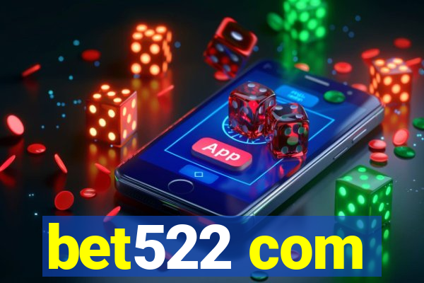 bet522 com